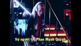 DJ Music gözəl сиськами ---Вьетнамская mahnı VO NGUOİ TA ---Фанманхвинх